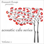 Acoustic Cafe Series Album Cover Volume 1